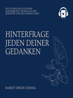 cover image of Hinterfrage Jeden Deiner Gedanken